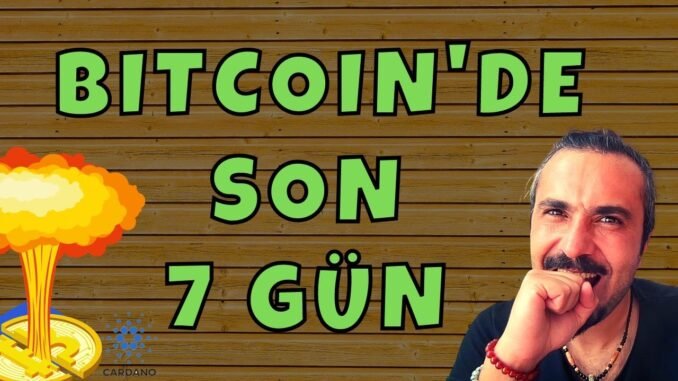 BITCOIN'DE SON 7 GÜN! BÜYÜK HAREKET GELİYOR MU! YÜKSELİŞ POTANSİYELLİ ALTCOIN'LERİ SEÇİYORUZ!