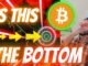 DID BITCOIN JUST CONFIRM THE BOTTOM?? [2 things to watch NOW]