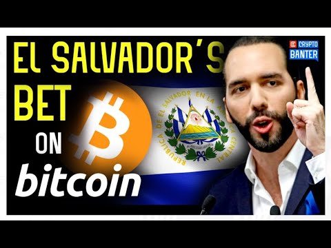 WILL EL SALVADOR'S INSANE BET ON BITCOIN UPLIFT THE NATION? (WE WENT THERE)